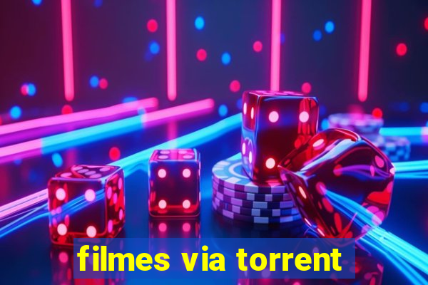 filmes via torrent